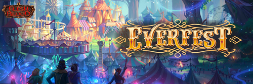 Flesh & Blood: Everfest Release