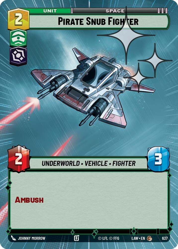 Pirate Snub Fighter (399) (Hyperspace Foil) (399) [A Lawless Time]