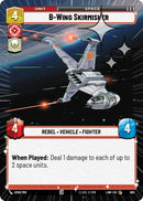 B-Wing Skirmisher (447) (Hyperspace Foil) (447) [A Lawless Time]