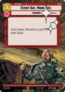 Every Day, More Lies (706) (Hyperspace Foil) (706) [A Lawless Time]