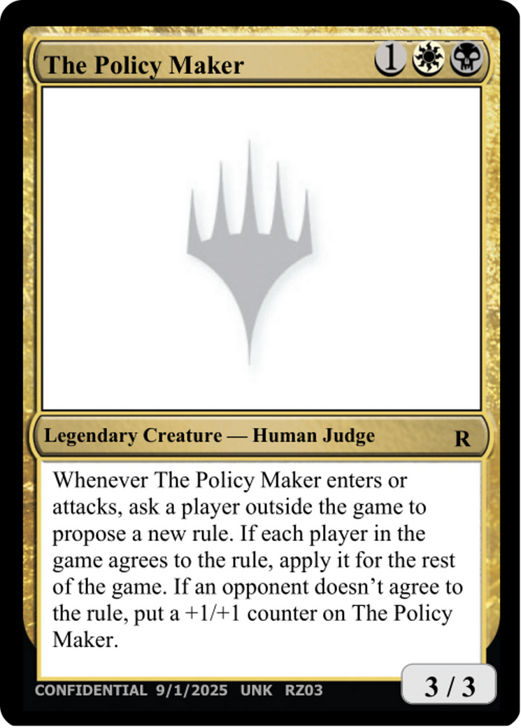 The Policy Maker [Unknown Event]